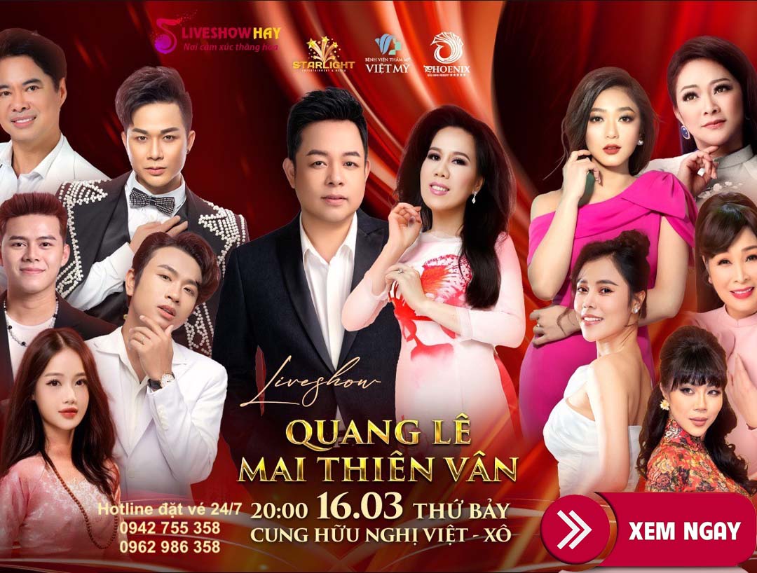 Bán vé đêm nhạc Liveshow Quang Lê, Mai Thiên Vân tại Hà Nội ngày 16/03/2024
