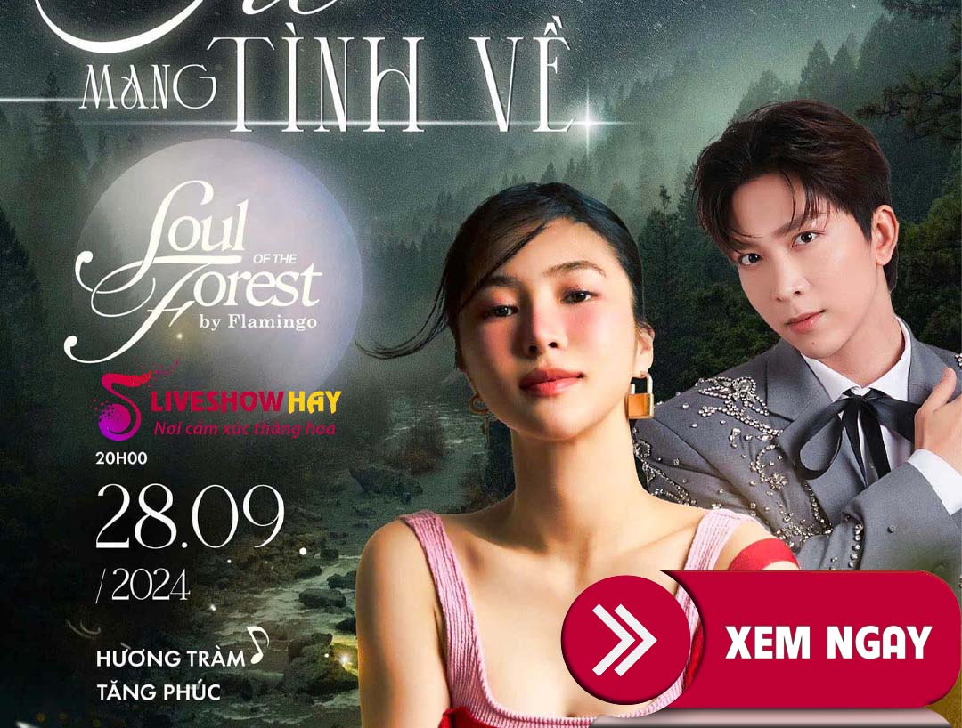 Bán Vé Liveshow Đêm Nhạc Gió Mang Tình Về – Hương Tràm, Tăng Phúc ngày 28/9/2024 tại Vĩnh Phúc – Vé Đẹp Từ Ban Tổ Chức