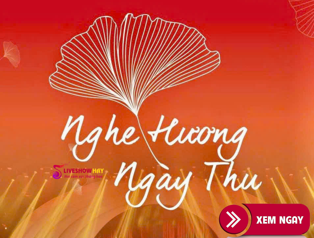 Bán Vé Liveconcert Đêm Nhạc Liveshow Nghe Hương Ngày Thu – Mỹ Linh, Văn Mai Hương, Lân Nhã, Anh Tú, Hà An Huy, Mỹ Anh- Musique de Salon 18 ngày 25/10/2025 tại TP Hồ Chí Minh – VÉ ĐẸP TỪ BAN TỔ CHỨC