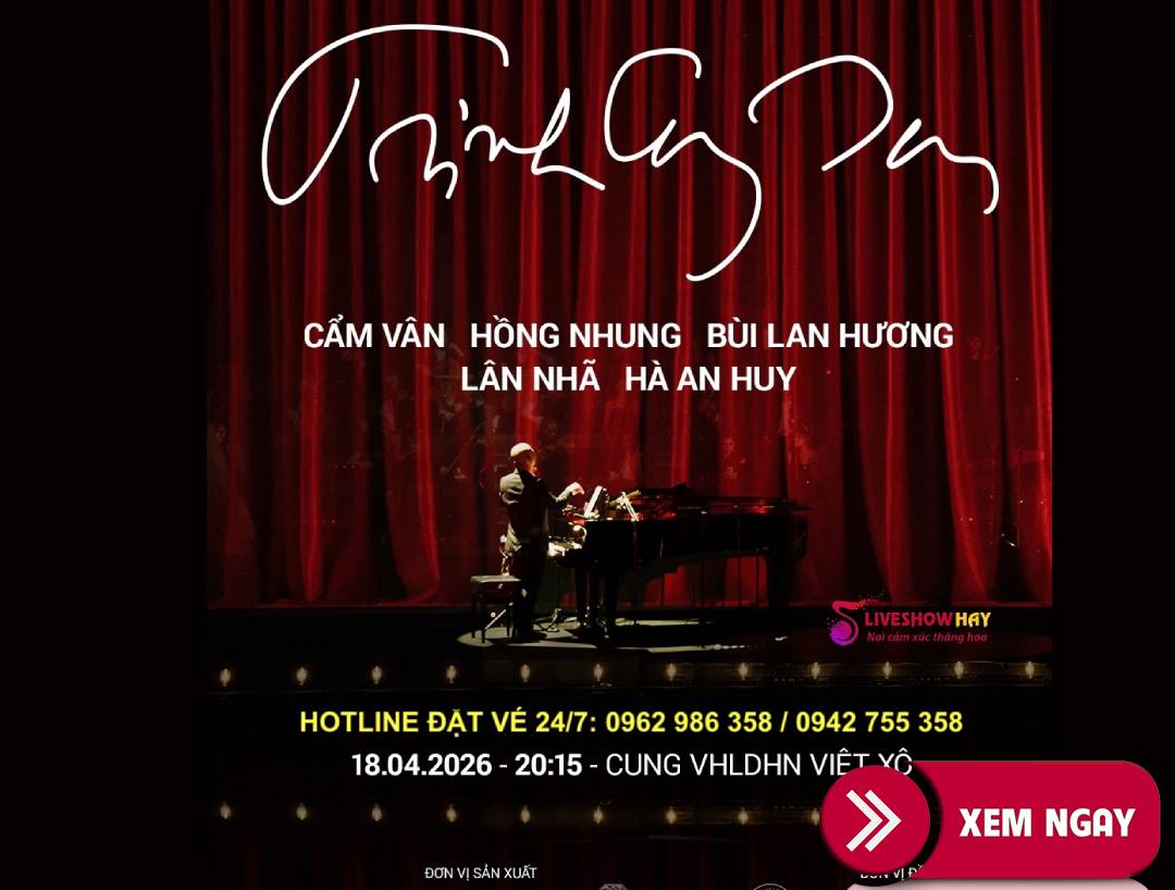 Bán Vé Liveshow Đêm Nhạc Trịnh Công Sơn – ngày 18/4/2026 tại Hà Nội – Vé Đẹp Từ Ban Tổ Chức